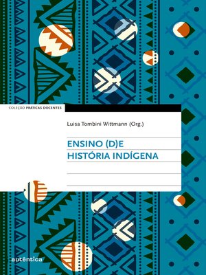 cover image of Ensino (d)e História Indígena